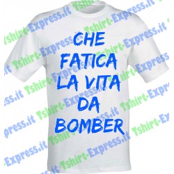 Che fatica la vita da Bomber